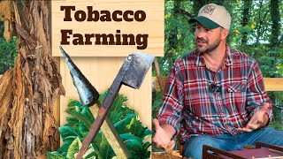 Episode 23: Tobacco Farming w/ Nathan Eason