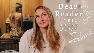 Taylor Swift Dear Reader Lyric Breakdown 📚🥀 - for the tortured writers who have
