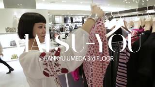 【阪急百貨店】MATSU-YOU* AT HANKYU.MODE