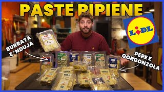 PROVO TUTTE le PASTE RIPIENE della LIDL | PRATTQUELLO