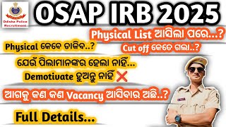 OSAP IRB Cutoff କେତେ ଗଲା ll ଯେଉଁ ପିଲାମାନଙ୍କର ହେଲା ନାହିଁ,ଆଗକୁ କଣ Vacancy ଅସିବ ll Full Motivated Vedio