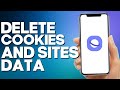 How to Delete Cookies And Sites Data on Samsung Internet Browser App