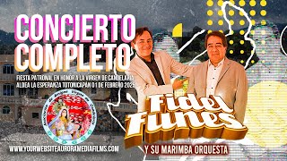 Fidel Funes y su Marimba Orquesta Concierto Completo, Aldea la Esperanza Totonicapán 2025