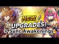 New Upgrades + Sync Awakenings