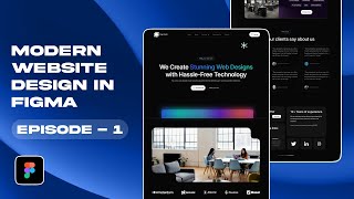 Modern Animated Website in Figma - Episode 1 | Figma Tutorial