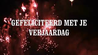 GEFELICITEERD MET JE VERJAARDAG