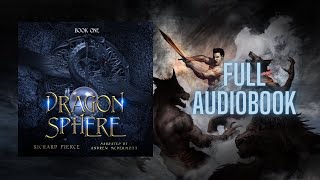 Dragonsphere - The Fallen King Chronicles Book 1 [Full Epic Fantasy Audiobook - Unabridged]