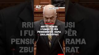 Rritet bonusi i fundvitit për pensionistët, Rama zbulon shifrat #a2cnn