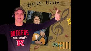 Walter Hyatt -- When You're Down To You Last Quarter  [REACTION]