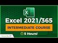 Microsoft Excel Intermediate Training (2021/365): 5-Hour Excel Tutorial Class