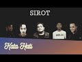 SIROT - Kata Hati (Lirik Lagu)