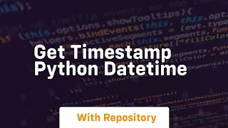 get timestamp python datetime