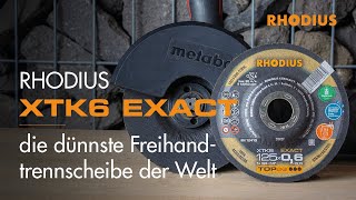 RHODIUS XTK6 EXACT – die dünnste Freihandtrennscheibe der Welt