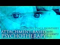 WEBINAR VIDEO | Attachment-based Psychotherapy with Dr. Mark Schwartz