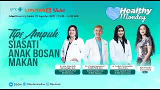 Tips Ampuh Siasati Anak Bosan Makan