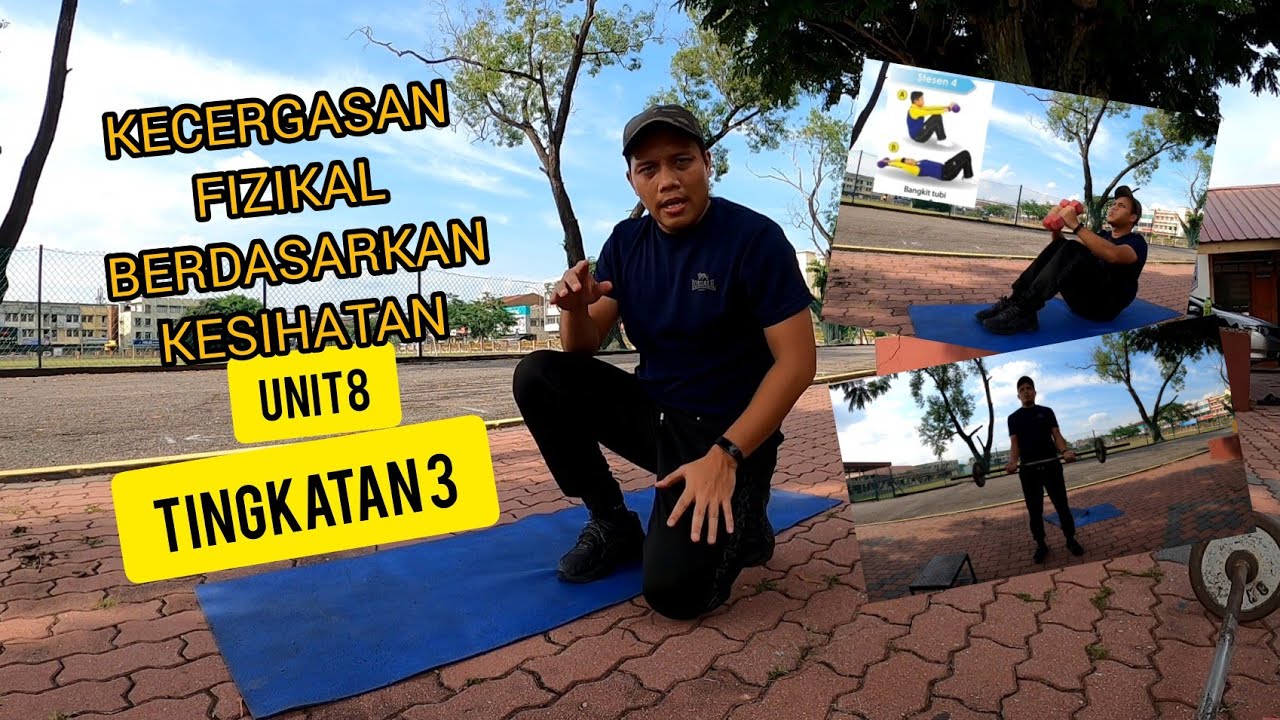 Unit 8 KECERGASAN FIZIKAL Tingkatan 3 | BERDASARKAN KESIHATAN | PJPK ...