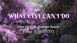 Diane Guerrero, Stephanie Beatriz - What Else Can I Do? (Lyrics) From 'ENCANTO'