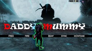 Daddy Mummy Free Fire  Beat Sync Montage 👽 || Bishal Gaming Is Here || @noobgamerbbf
