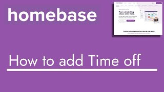 Homebase - How to add time off | TopBizGuides