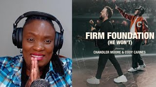 Firm Foundation (He Won’t)  [REACTION]