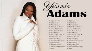 Yolanda Adams  Greatest Hits Of Yolanda Adams Songs