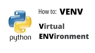 Python Tutorial: Virtual Environments (VENV) | How to use python venv module for virtual environment