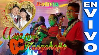 AMOR HUAYCHEÑO en VIVO - La boda de JULIO \u0026 SILVIA 2019