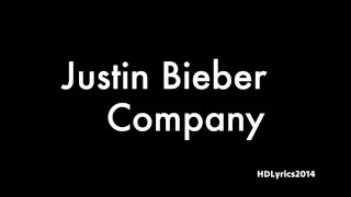 Justin Bieber - Company Lyrics