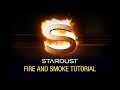 Stardust Fire And Smoke Tutorial
