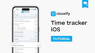 Time Tracker for iOS | Clockify Tutorial (2024)