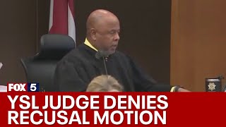 YSL trial judge denies motion to recuse himself | FOX 5 News