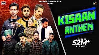 Kisaan Anthem | Mankirt | Nishawn| Jass | Jordan| Fazilpuria | Dilpreet| Flow| Shree | Afsana |Bobby