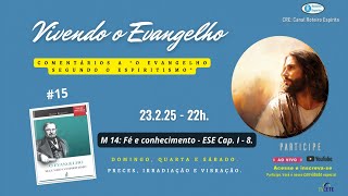 PROGRAMA: VIVENDO O EVANGELHO - 23.2.25. #15