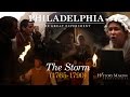 The Storm (1765-1790) - Philadelphia: The Great Experiment