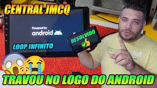 TRAVOU A CENTRAL NO ANDROID, MASS AQUI VC VAI APRENDER A RESOLVER ESSE PROBLEMA !!!