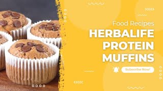 How to make Herbalife Protein Muffins