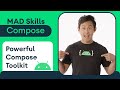 Powerful: Compose toolkit - MAD Skills