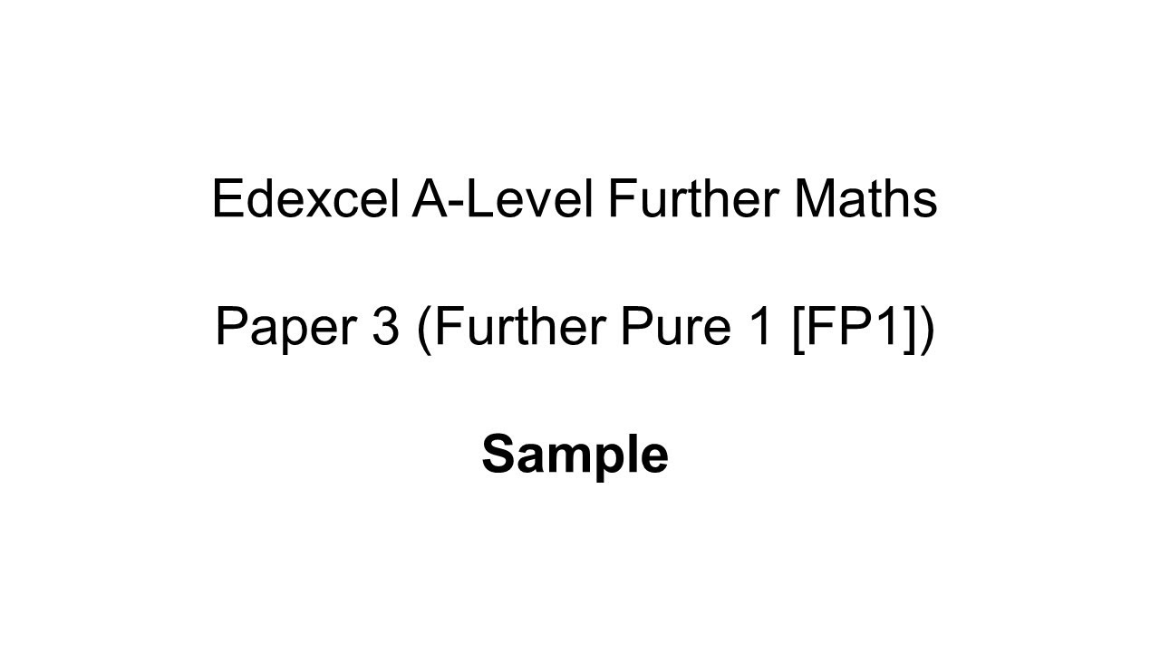 EdExcel A-Level Further Maths Sample (Further Pure 1 [FP1]) - YouTube