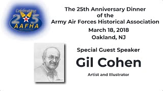 Army Air Forces Historical Association 25th Anniversary Dinner featuring Gil Cohen