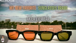 My new favorite sunglasses brand! | Akila Eyewear Review | My Favorite Brands Ep. 2