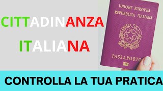 CITTADINANZA ITALIANA: COME CONTROLLARE LO STATO DELLA TUA PRATICA?