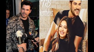 Burak talked about his love for Neslihan!