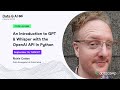 An Introduction to GPT & Whisper with the OpenAI API in Python