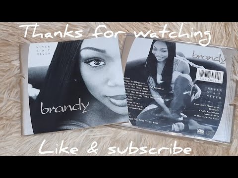 BRANDY - NEVER SAY NEVER CD UNBOXING #cdunboxing #brandy - YouTube