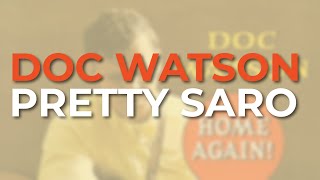 Doc Watson - Pretty Saro (Official Audio)