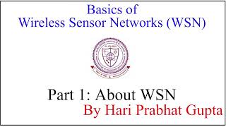Basics of WSN- Part 1: About WSN
