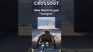 【CROSSOUT】Test firing of machine gun \