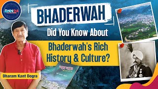 Exploring Bhaderwah with Dharam Kant Dogra: Insights into Culture, Food, and Farming | DNN24