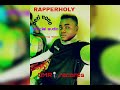 RAPPERHOLY_BERI NONO (official audio)