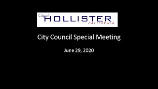 Hollister City Council Special Meeting via Zoom June 29, 2020